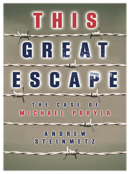 Title details for This Great Escape by Andrew Steinmetz - Available